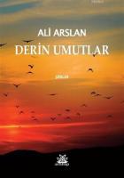 Derin Umutlar Şiirler