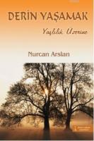 Derin Yaşamak
