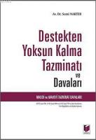 Destekten Yoksun Kalma Tazminat ve Davaları