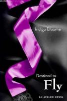 Destined to Fly (Avalon 3)
