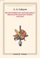 Die Konterrevolutıonare Rolle Der Daschnakzutjun Partei