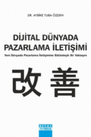 Dijital Dünyada Pazarlama Iletişimi