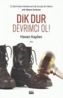 Dik Dur Devrimci Ol!