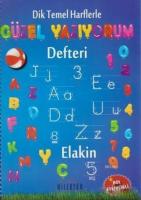Dik Temel Harflerle Güzel Yazıyorum Defteri (Spiralli)