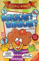 Dikkat! Dikkat!