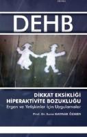 Dikkat Eksikliği Hiperaktivite Bozukluğu