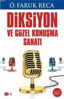 Diksiyon ve Güzel Konuşma Sanatı