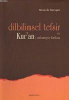 Dilbilimsel Tefsir ve Kur'an'ı Anlamaya Katkısı