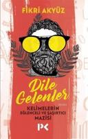 Dile Gelenler