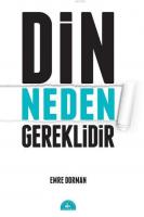 Din Neden Gereklidir?