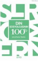 Din Sosyolojisinin 100'ü