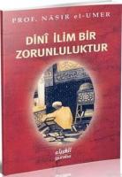 Dini İlim Bir Zorunluluktur