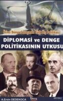 Diplomasi ve Denge Politikasının Utkusu