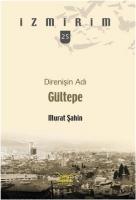 Direnişin Adı Gültepe