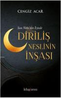 Diriliş Neslinin İnşası