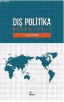 Dış Politika Denemeleri