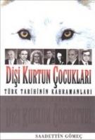 Dişi Kurtun Çocukları