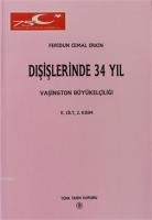 Dışişlerinde 34 Yıl 2. Cilt, 2. Kısım