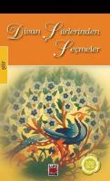 Divan Şiirinden Seçmeler