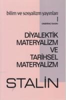 Diyalektik Materyalizm ve Tarihsel Materyalizm