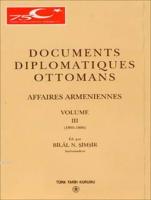 Documents Diplomatiques Ottomans (III Volume)