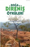 Doğa ve Direniş Öyküleri