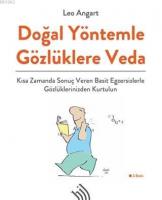Doğal Yöntemle Gözlüklere Veda