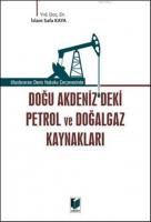 Doğu Akdeniz'deki Petrol ve Doğalgaz Kaynakları