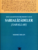 Doğu Karadeniz'de Bir Derebeyi Ailesi Sarıalizadeler/Sarallar