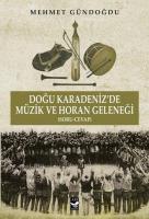 Doğu Karadeniz'de Müzik ve Horan Geleneği