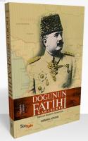 Doğunun Fatihi Karabekir