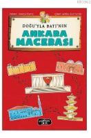 Doğu'yla Batı'nın Ankara Macerası