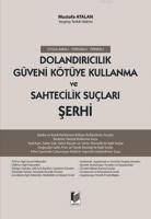 Dolandırıcılık Güveni Kötüye Kullanma ve Sahtecilik Suçları Şehri