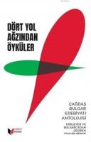 Dört Yol Ağzından Öyküler