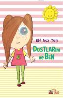Dostlarım ve Ben