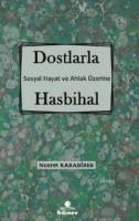 Dostlarla Hasbihal