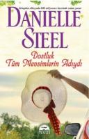 Dostluk Tum Mevsimlerin Adıydı