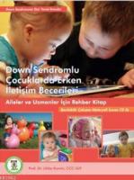 Down Sendromlu Çocuklarda Erken İletişim Becerileri
