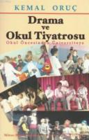 Drama ve Okul Tiyatrosu