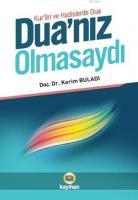 Duanız Olmasaydı