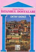 Dünden Bugüne İstanbul Dosyaları
