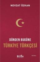 Dünden Bugüne Türkiye Türkçesi