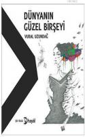 Dünyanın Güzel Birşeyi