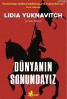 Dünyanın Sonundayız