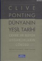 Dünyanın Yeşil Tarihi Çevre ve Uygarlıkların Çöküşü