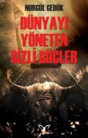 Dünyayı Yöneten Gizli Örgütler