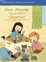Duru Narçiçeği - Oyuncakları Kurtarıyor