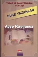Düşe Yazanlar