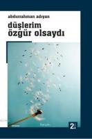 Düşlerim Özgür Olsaydı