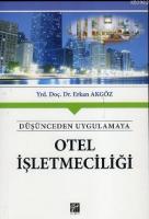 Düşünceden Uygulamaya Otel İşletmeciliği